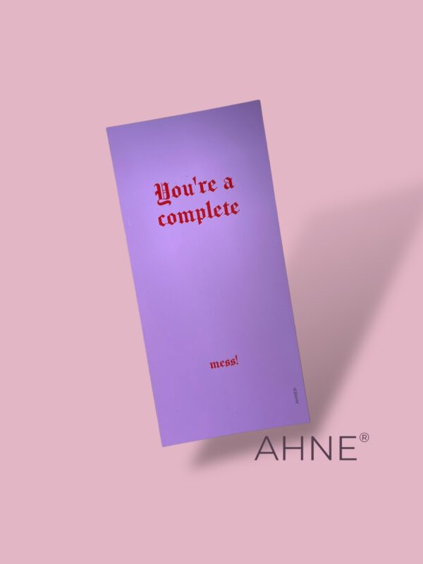 You're a complete - Kort - 99x210mm